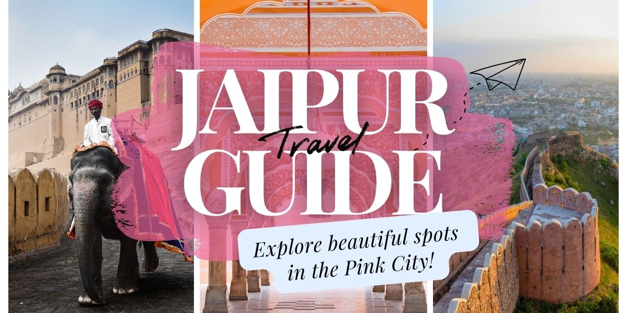 Jaipur travel guide