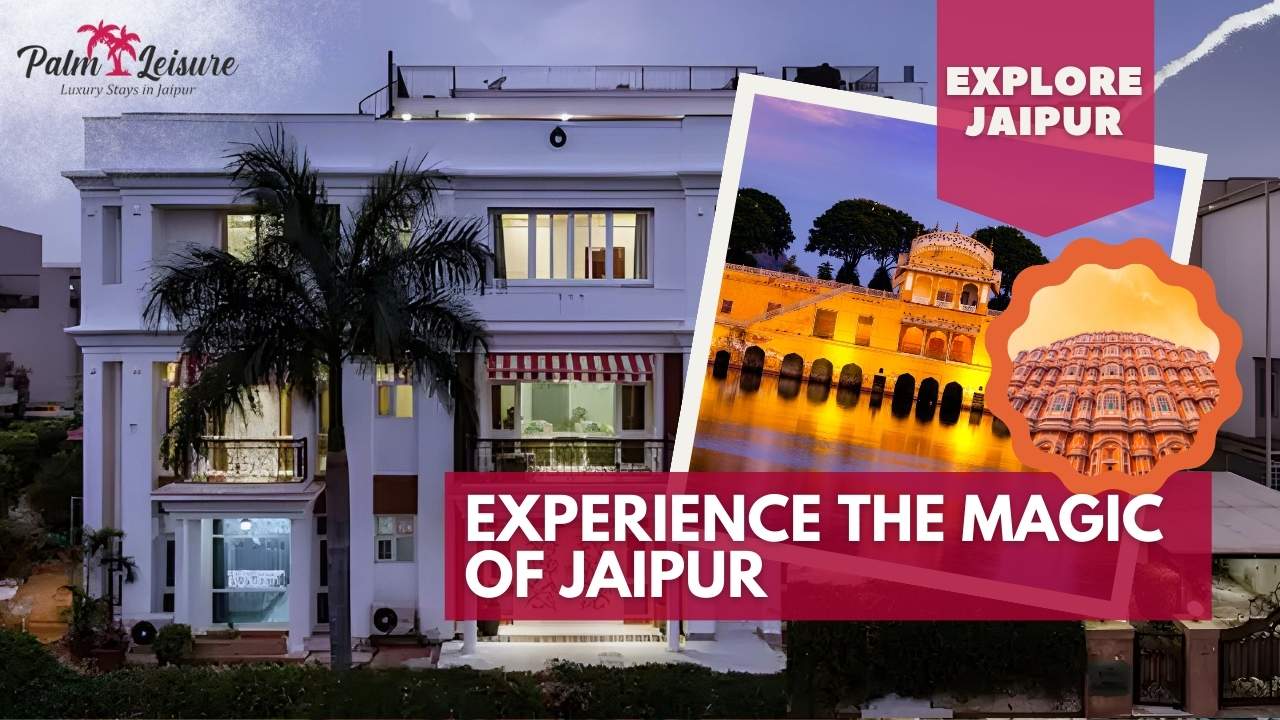 Experience the Magic of Jaipur on a Budget with Palm 34