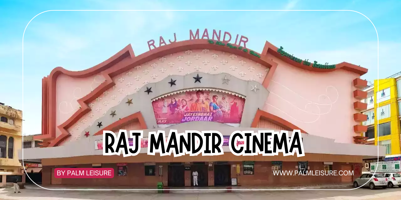 Raj Mandir Cinema