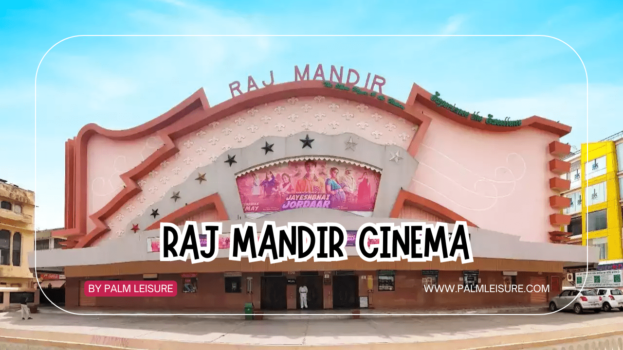 Raj Mandir Cinema