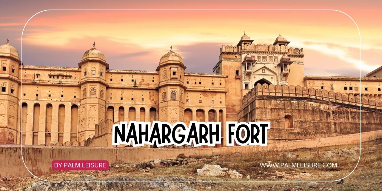 Nahargarh Fort