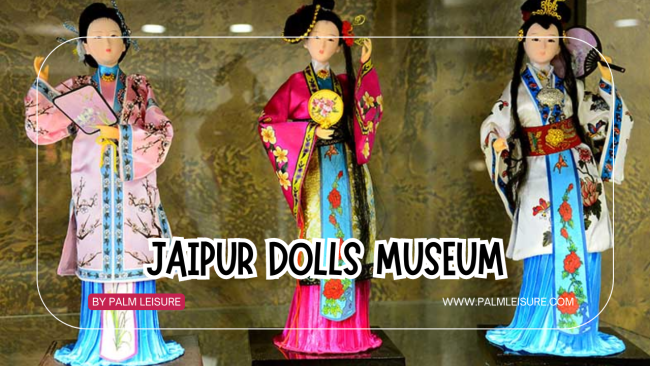 Jaipur Dolls Museum